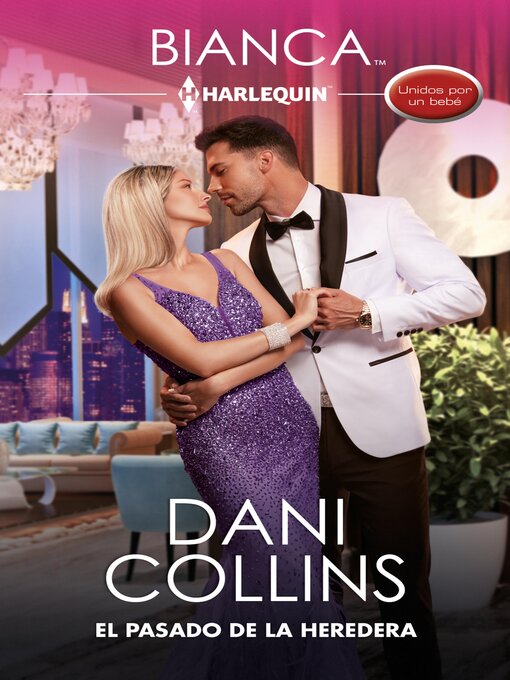 Title details for El pasado de la heredera by Dani Collins - Available